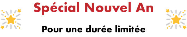 Spécial Nouvel An - Pour une durée limitée